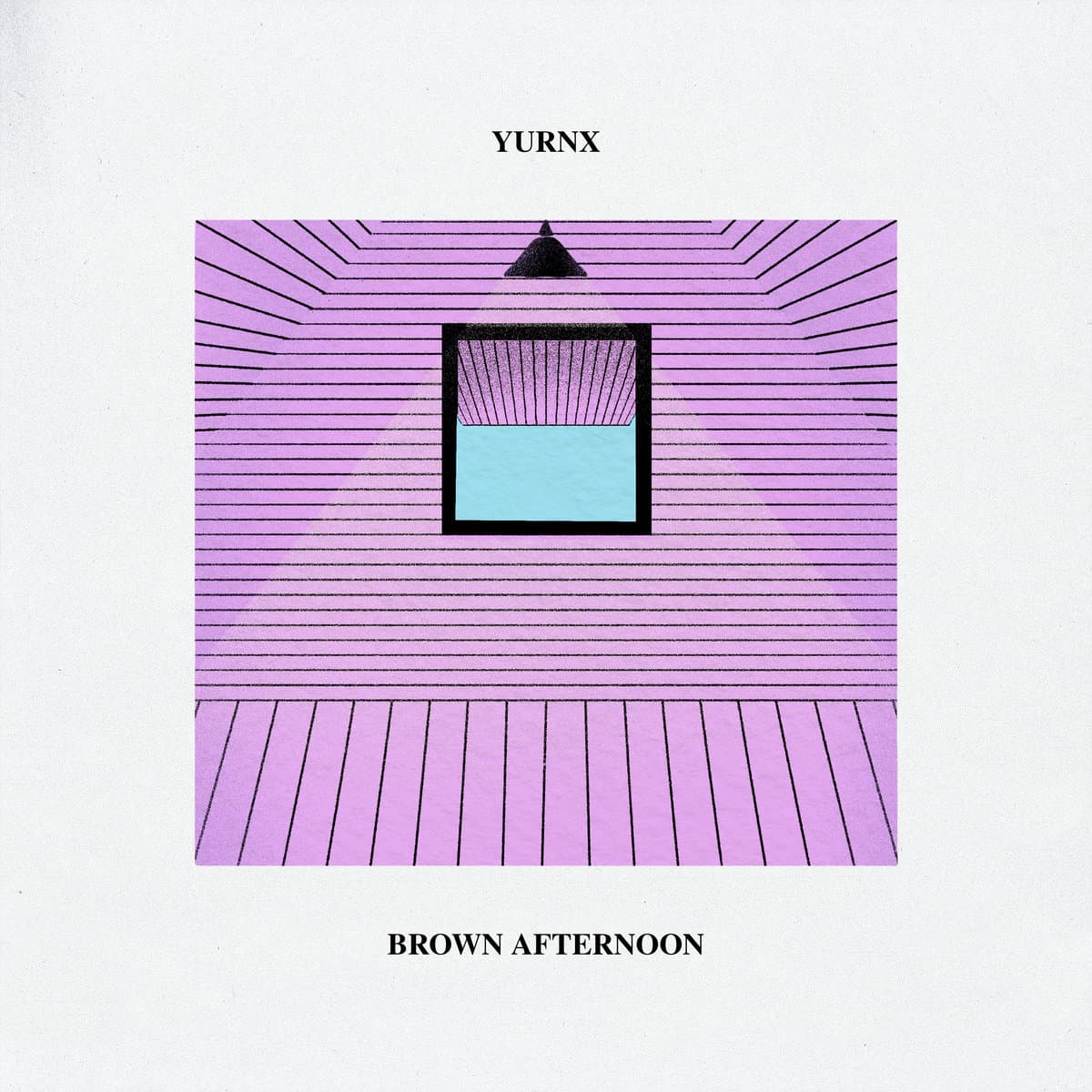 YURNX - Brown Afternoon